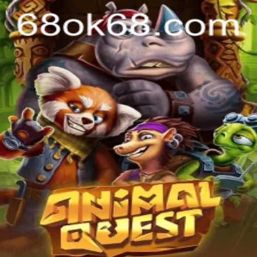 Explore the Exciting World of AnimalQuest with 68OK.com